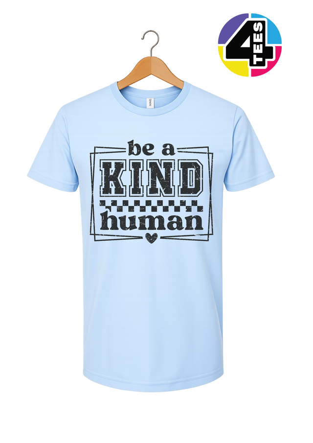 Be a Kind Human Tee