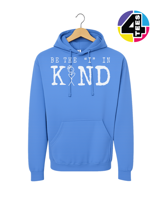 Be the I in Kind Hoodie