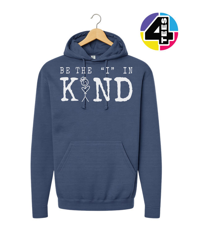 Be the I in Kind Hoodie