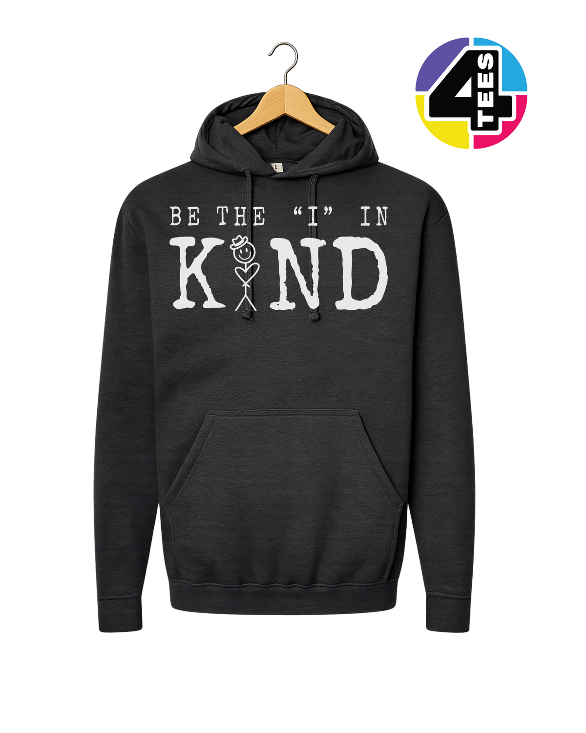 Be the I in Kind Hoodie