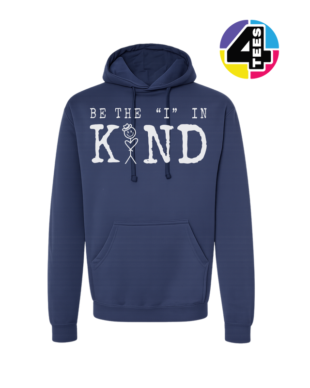 Be the I in Kind Hoodie