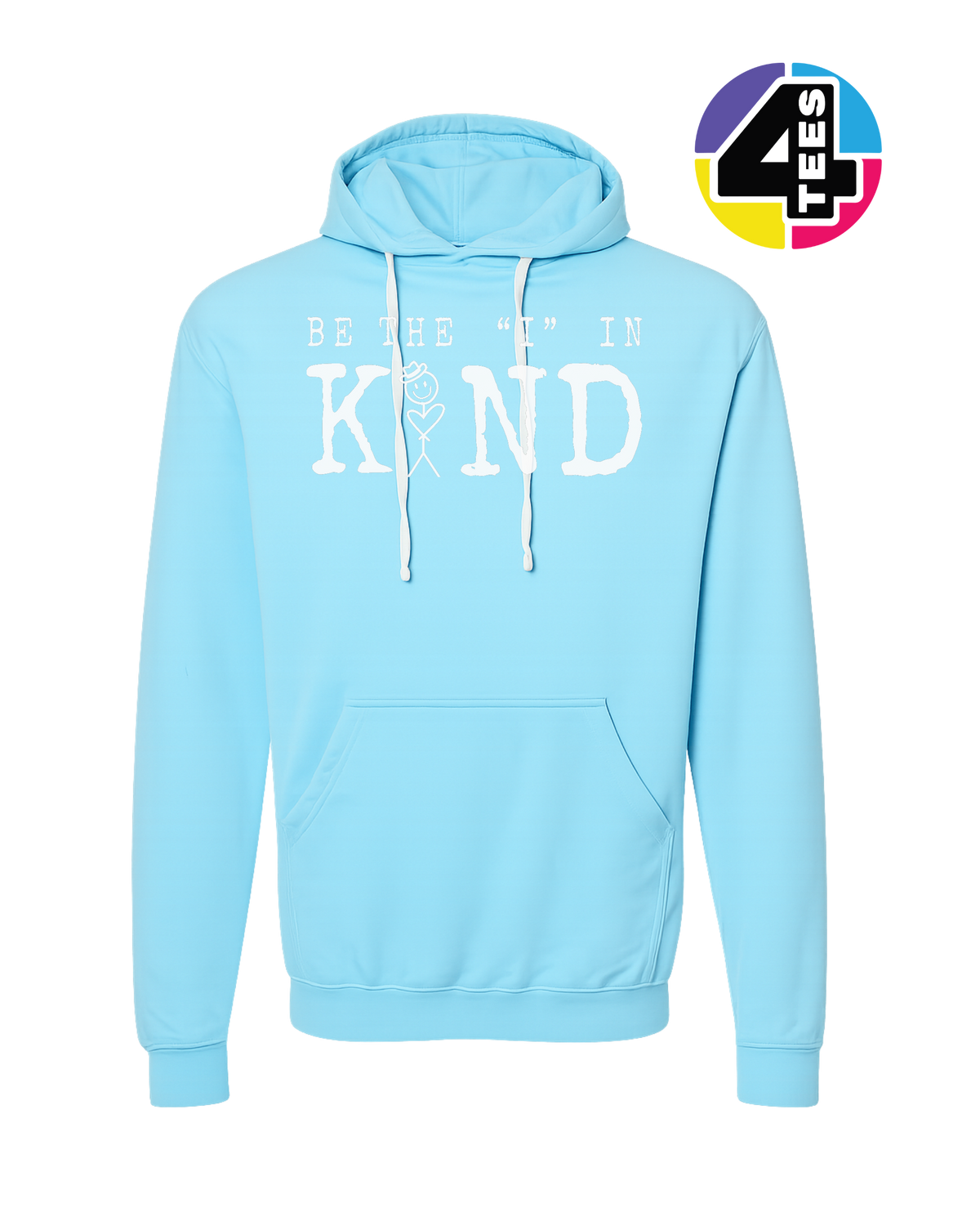 Be the I in Kind Hoodie