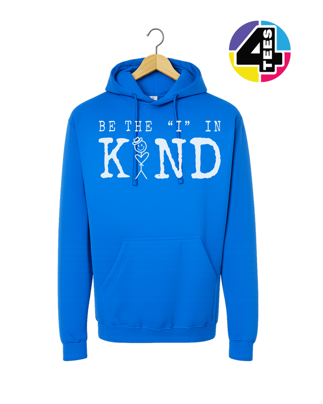 Be the I in Kind Hoodie