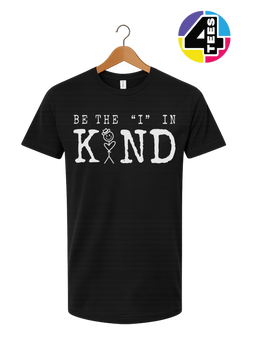Be the I in Kind Tee