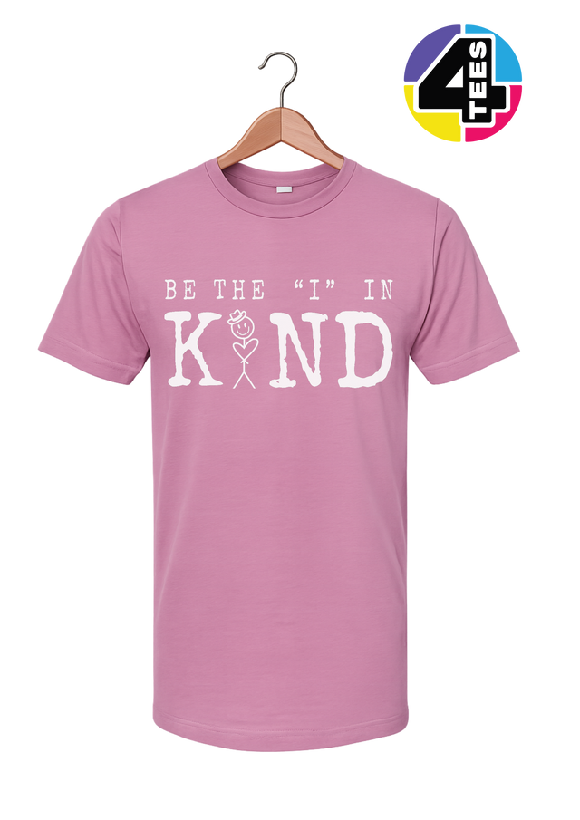 Be the I in Kind Tee