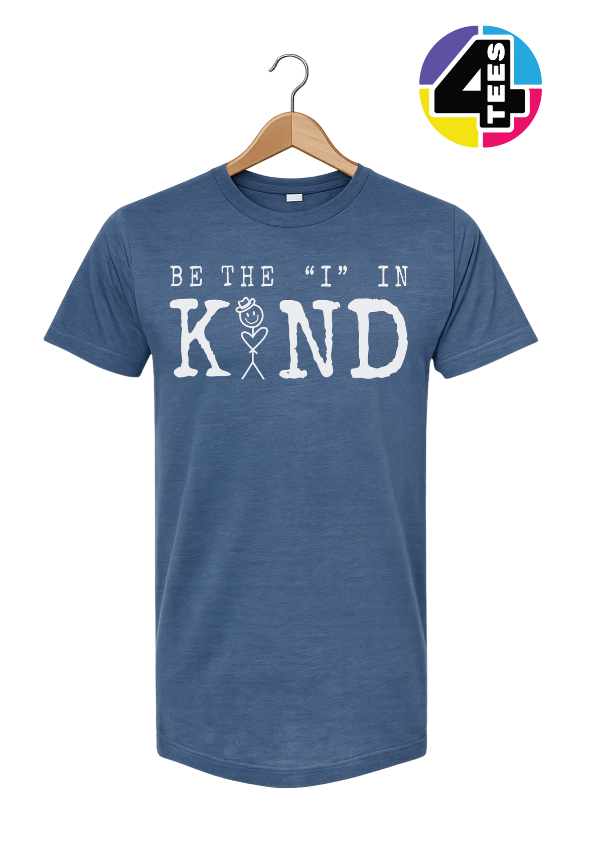 Be the I in Kind Tee