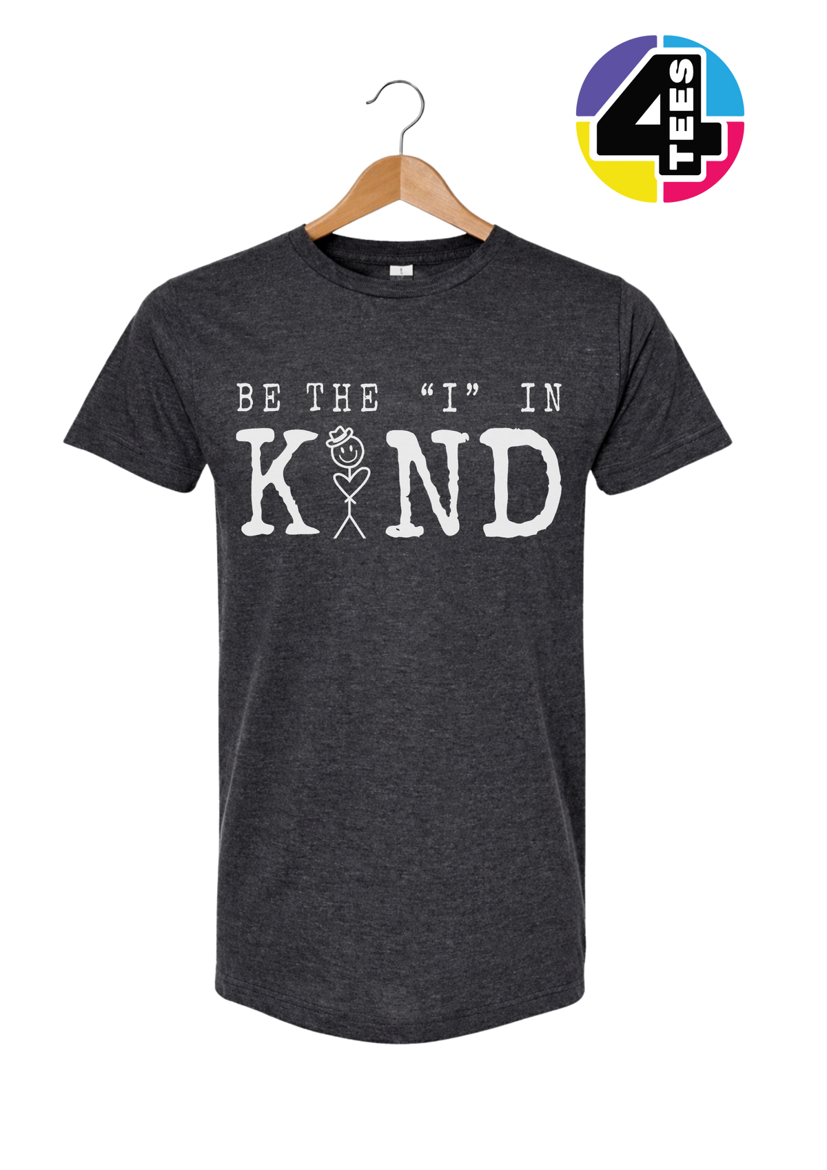 Be the I in Kind Tee