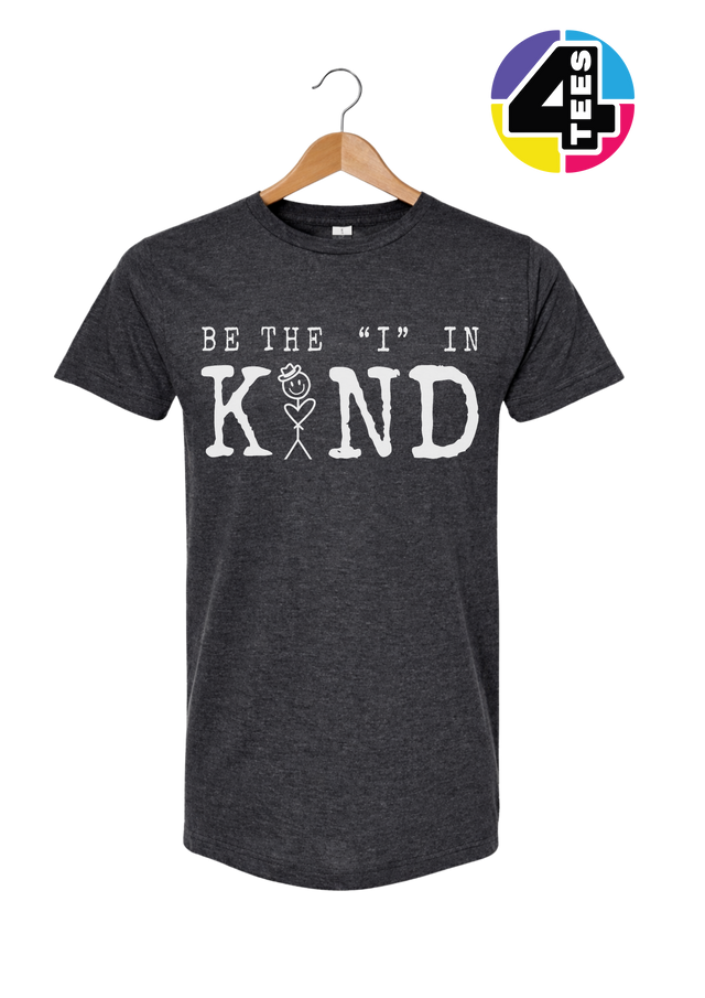 Be the I in Kind Tee