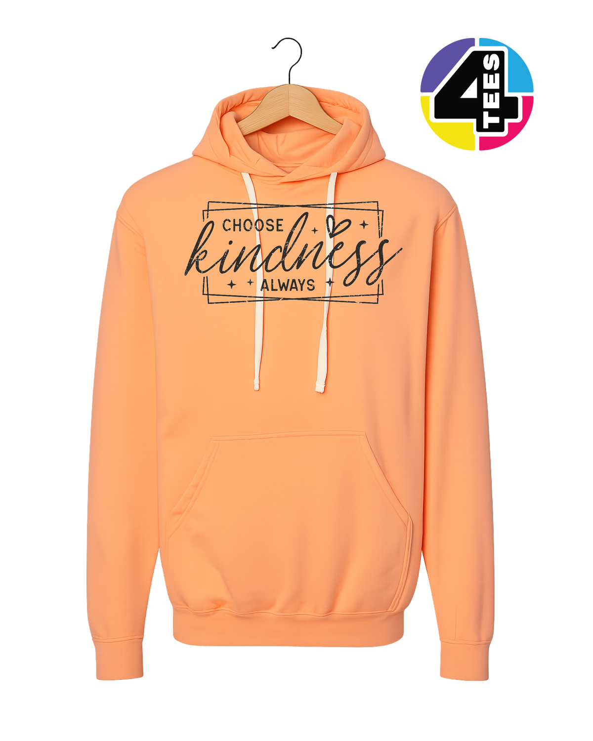 Choose Kindness Always Hoodie