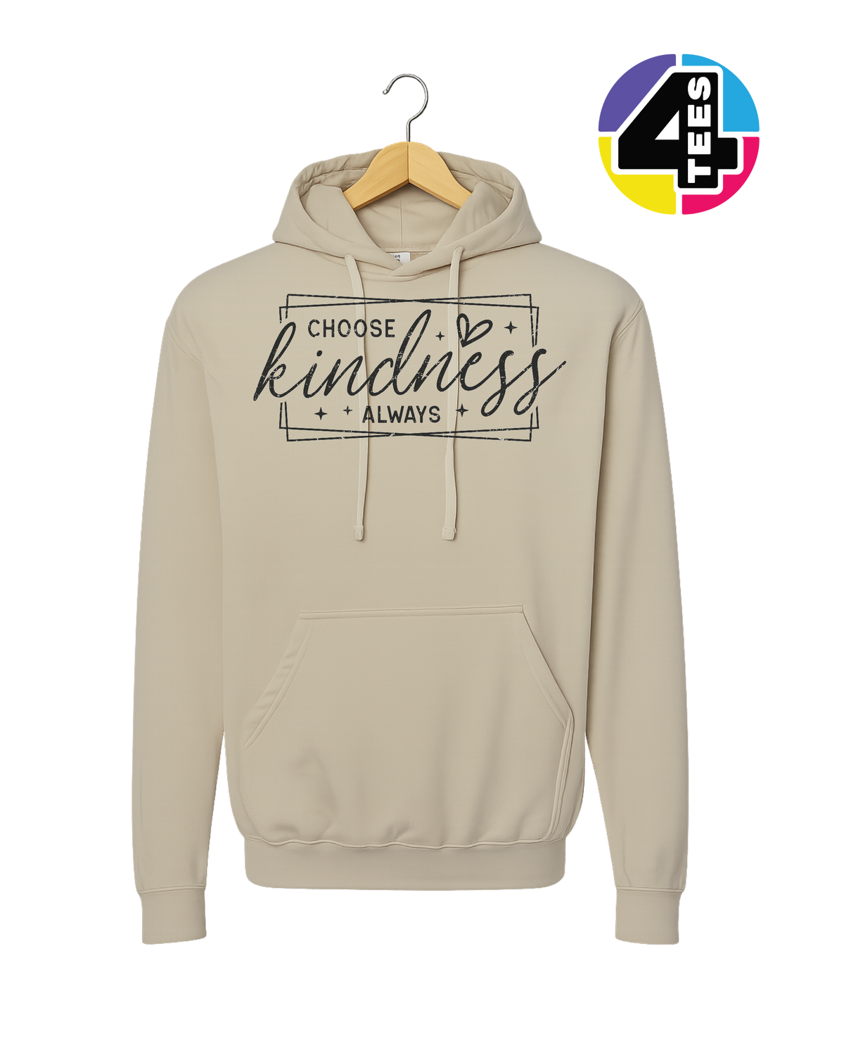 Choose Kindness Always Hoodie