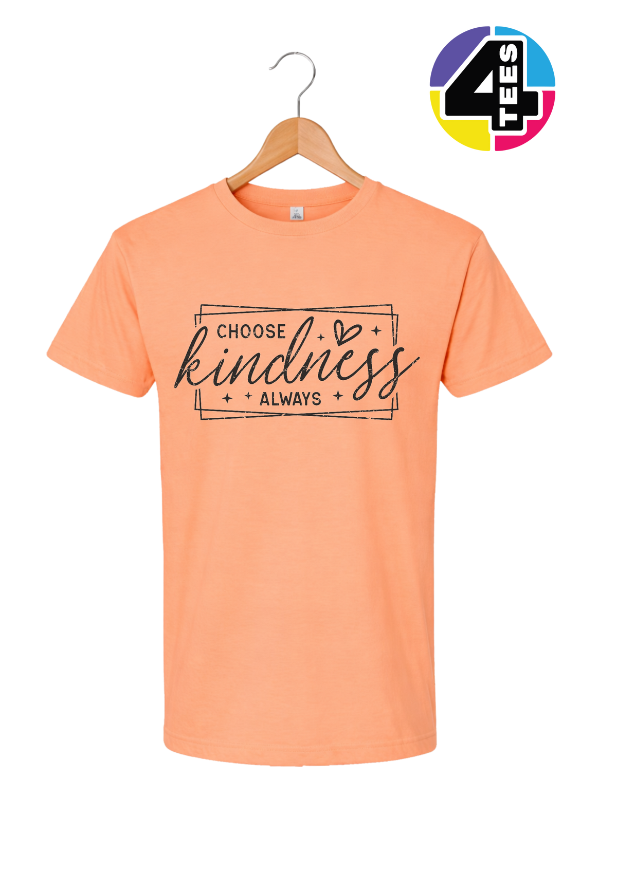Choose Kindness Always Tee
