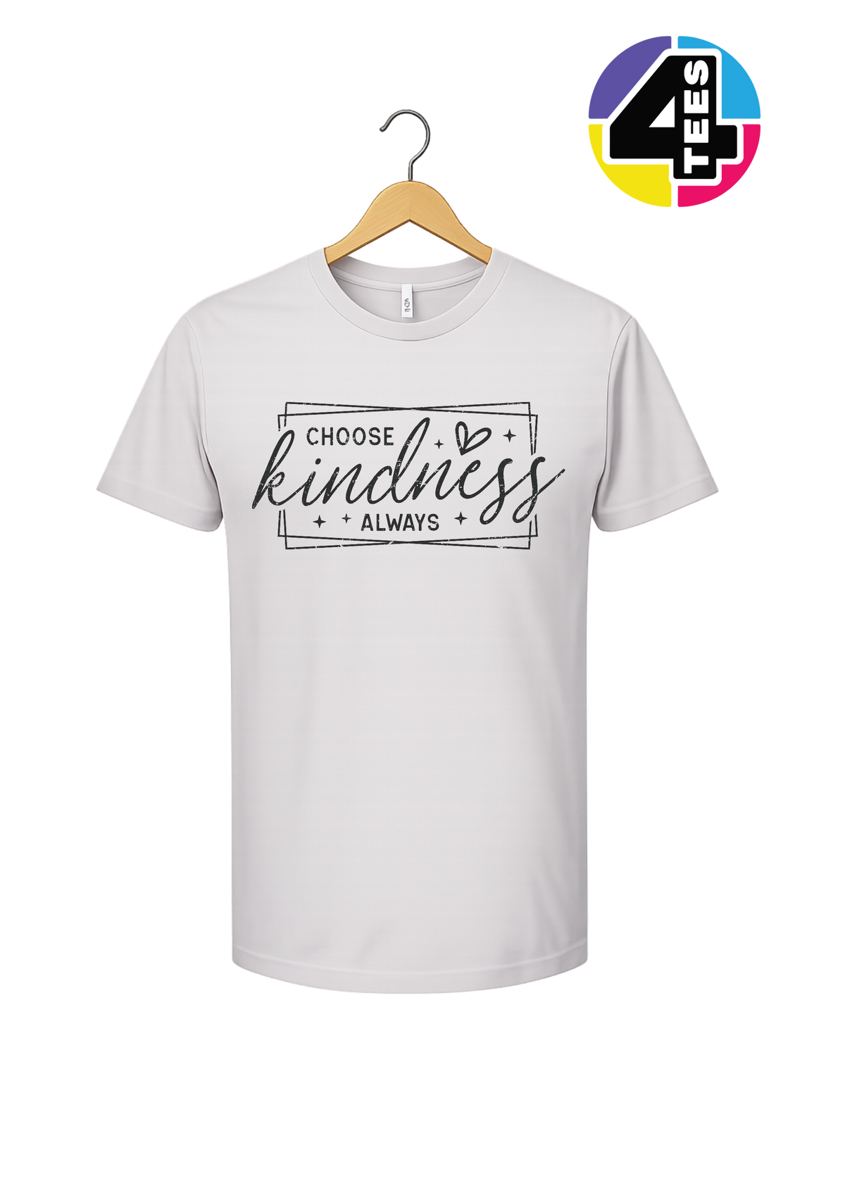 Choose Kindness Always Tee