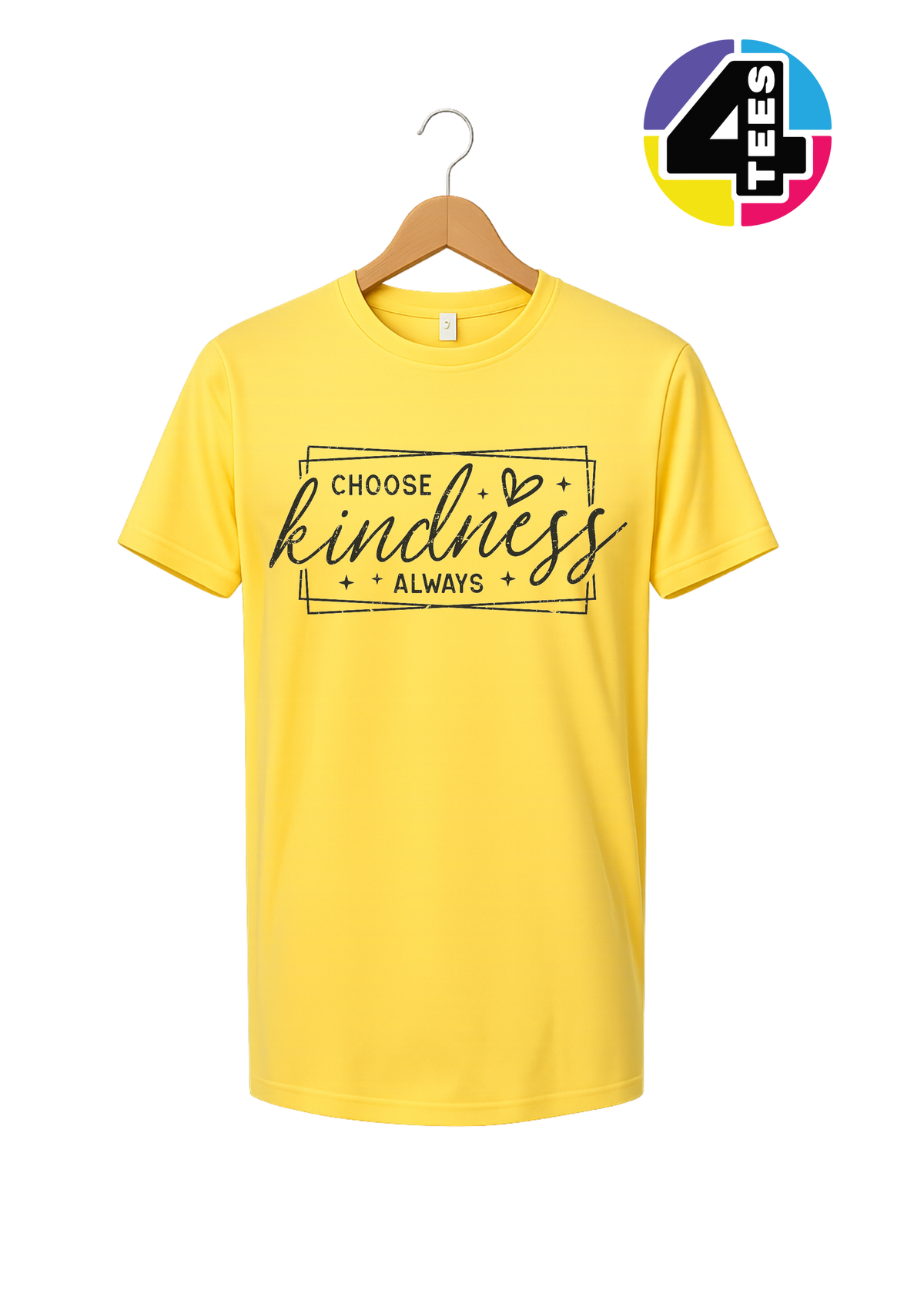 Choose Kindness Always Tee