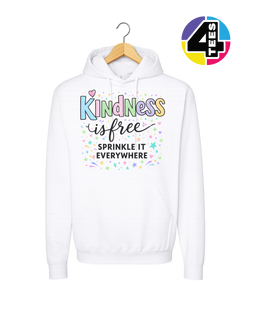 Kindness Is Free Hoodie