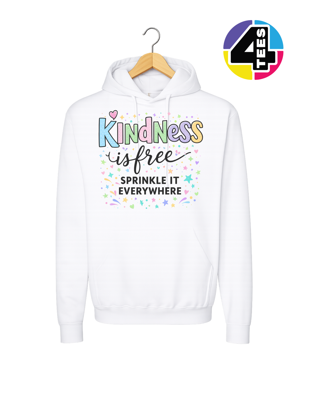 Kindness Is Free Hoodie