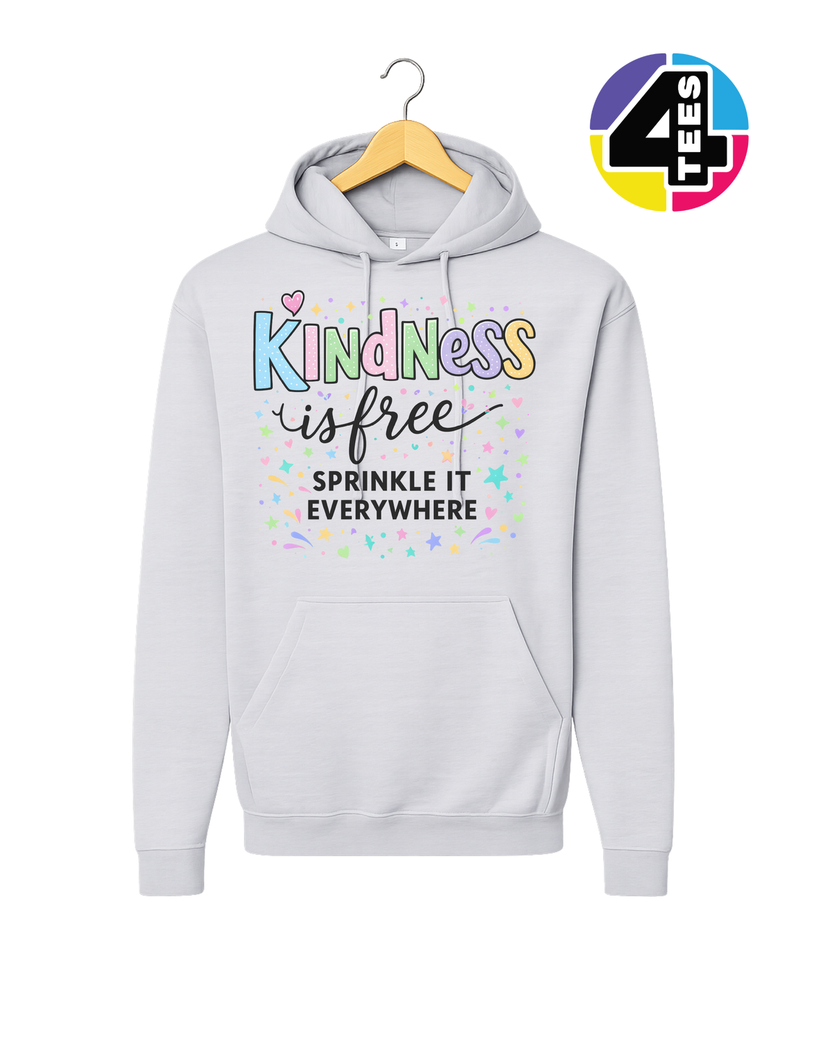 Kindness Is Free Hoodie