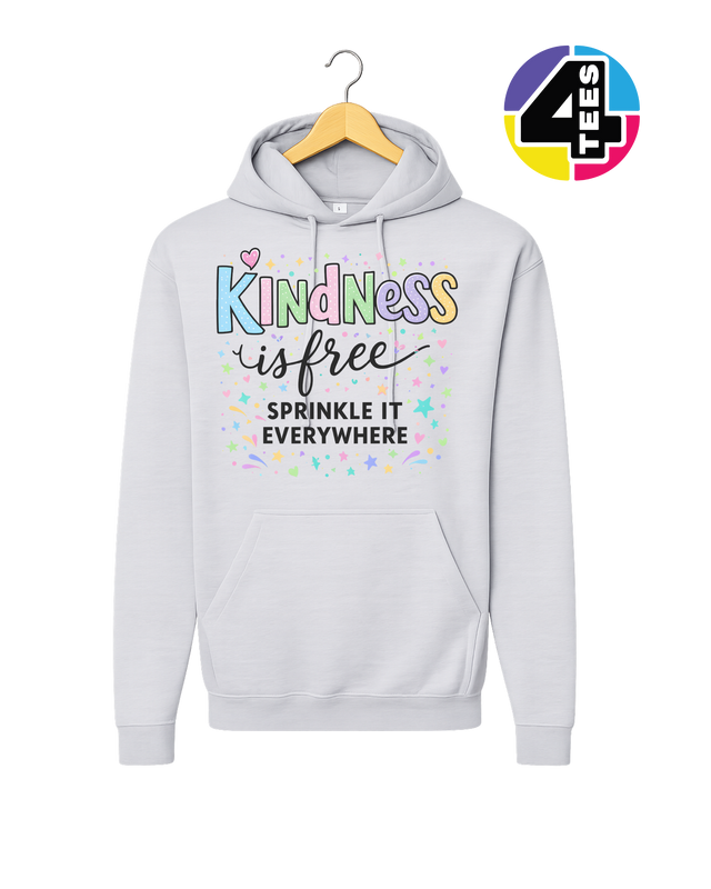 Kindness Is Free Hoodie