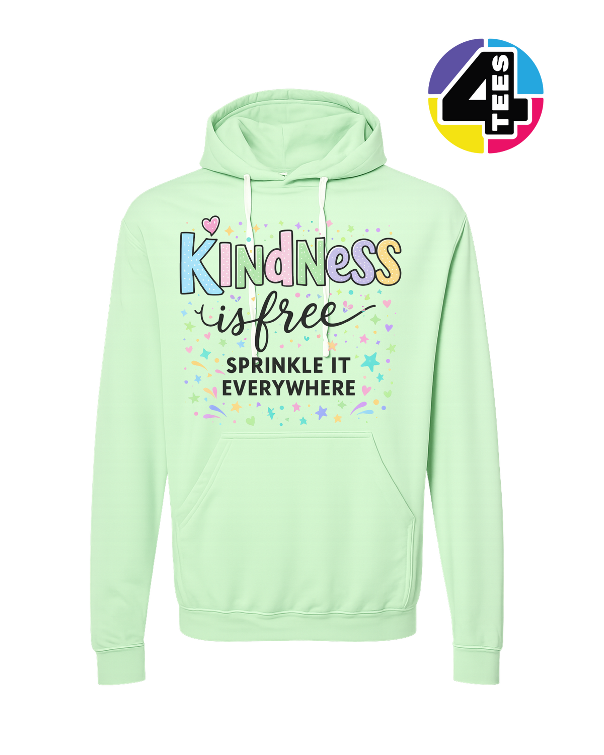 Kindness Is Free Hoodie
