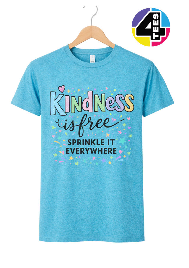 Kindness Is Free Tee