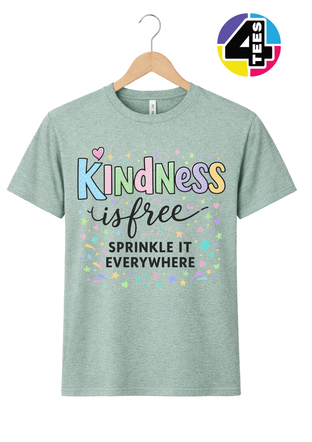 Kindness Is Free Tee