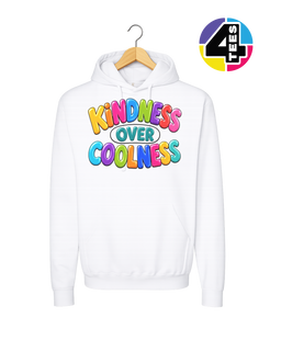Kindness Over Coolness Hoodie