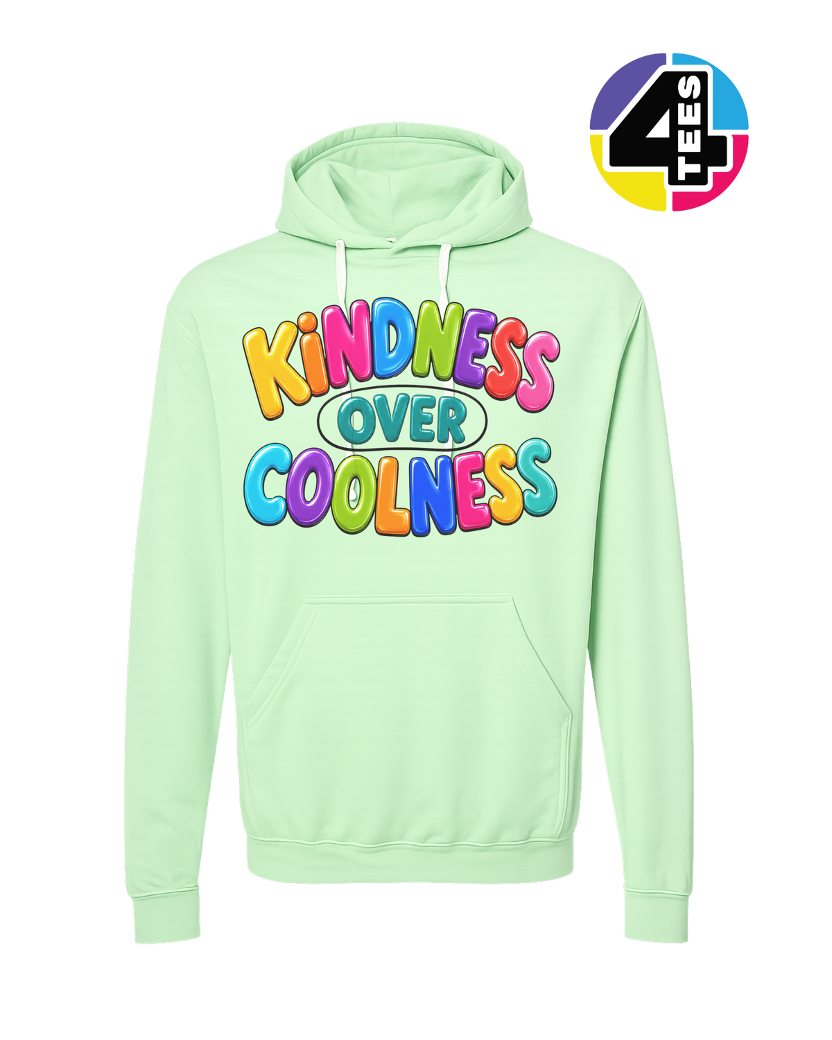 Kindness Over Coolness Hoodie