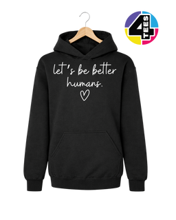 Let's Be Better Humans Youth Hoodie