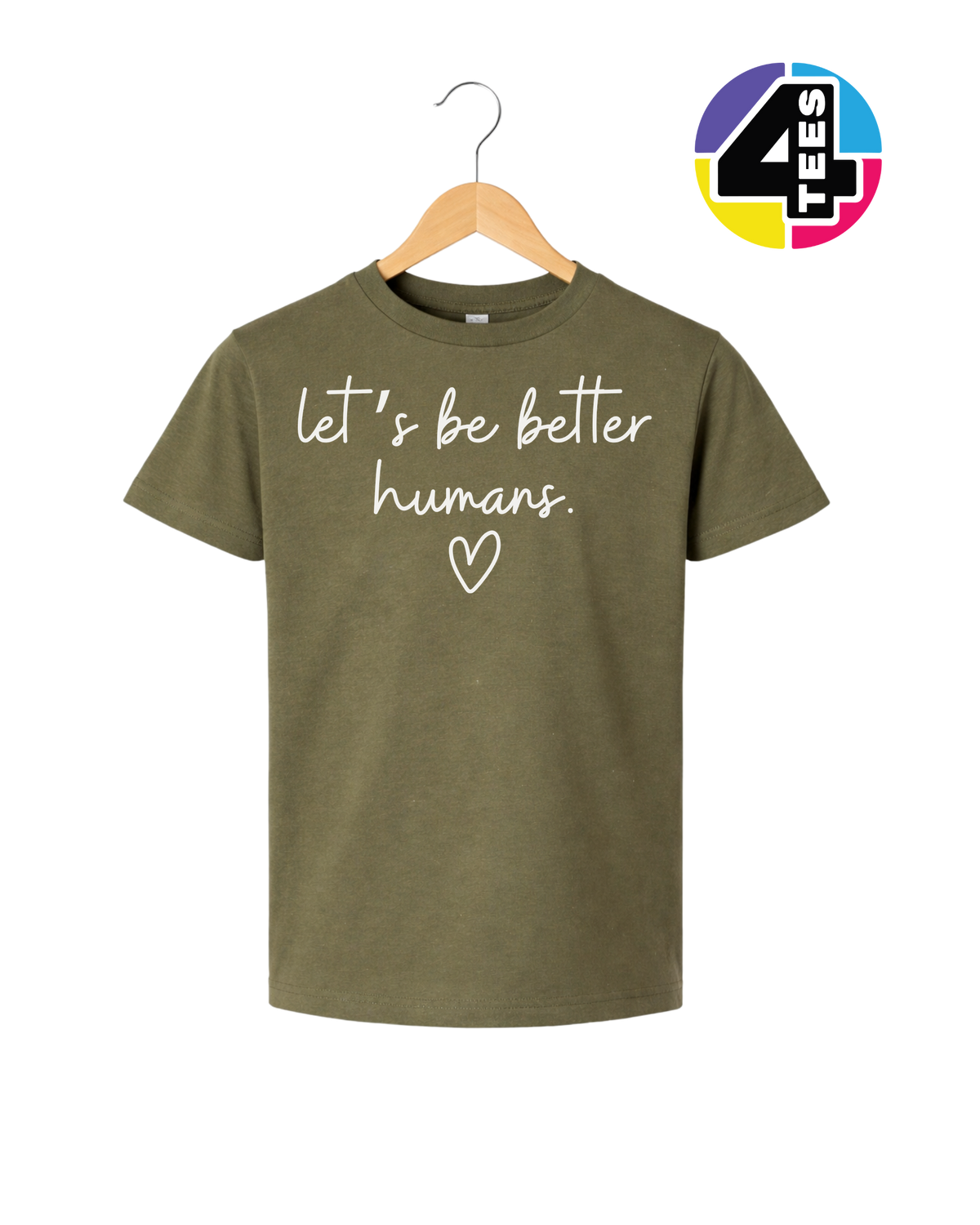 Let's Be Better Humans Youth Tee