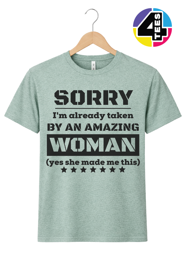 Taken By An Amazing Woman Tee