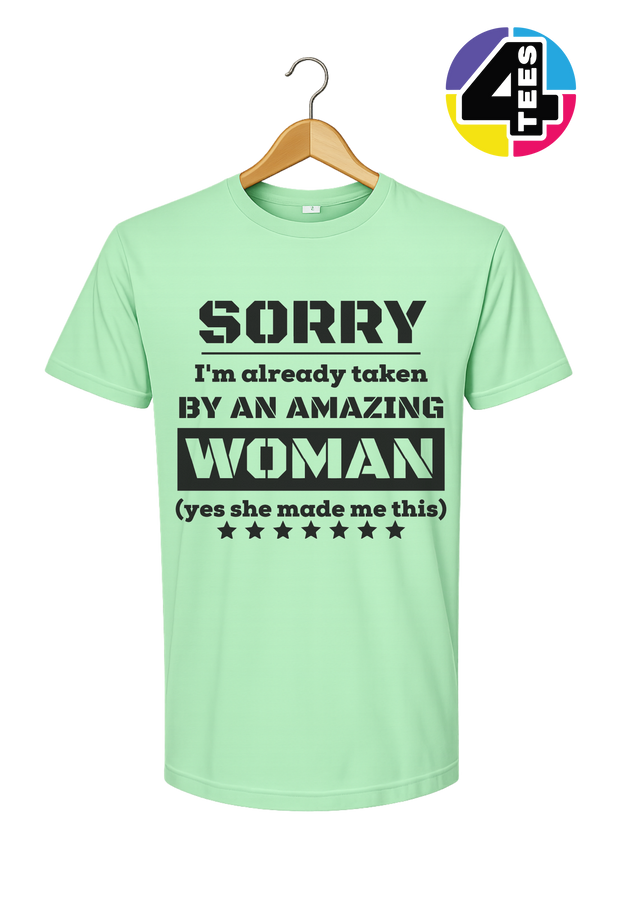 Taken By An Amazing Woman Tee