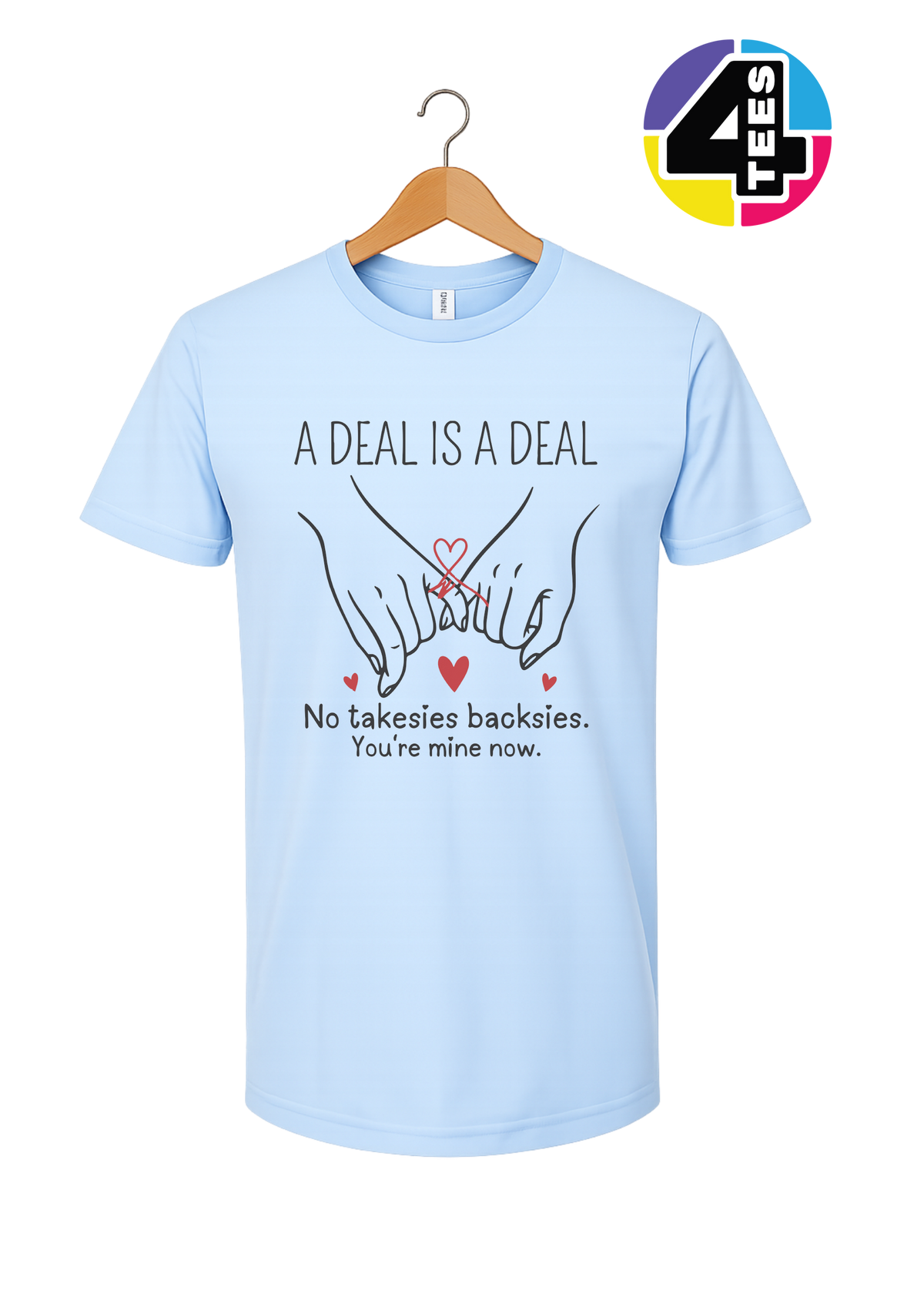 No Takesies Backsies Tee