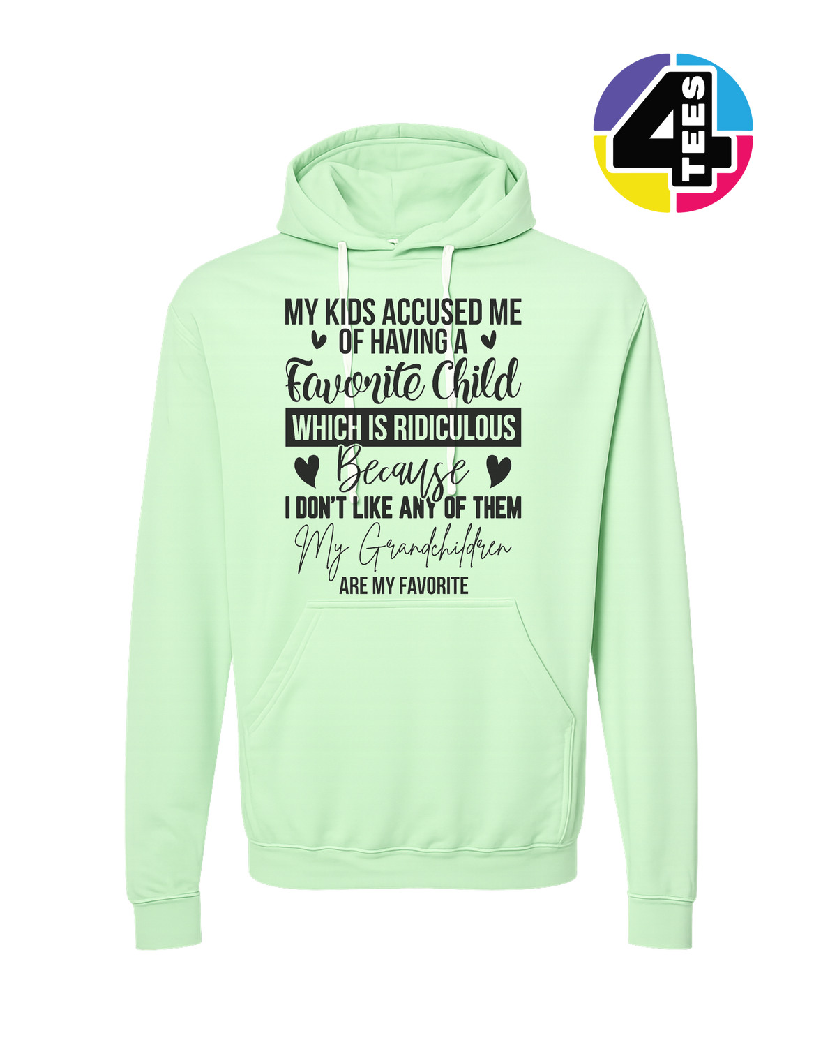 Grandma's Favorite Grandchild Hoodie