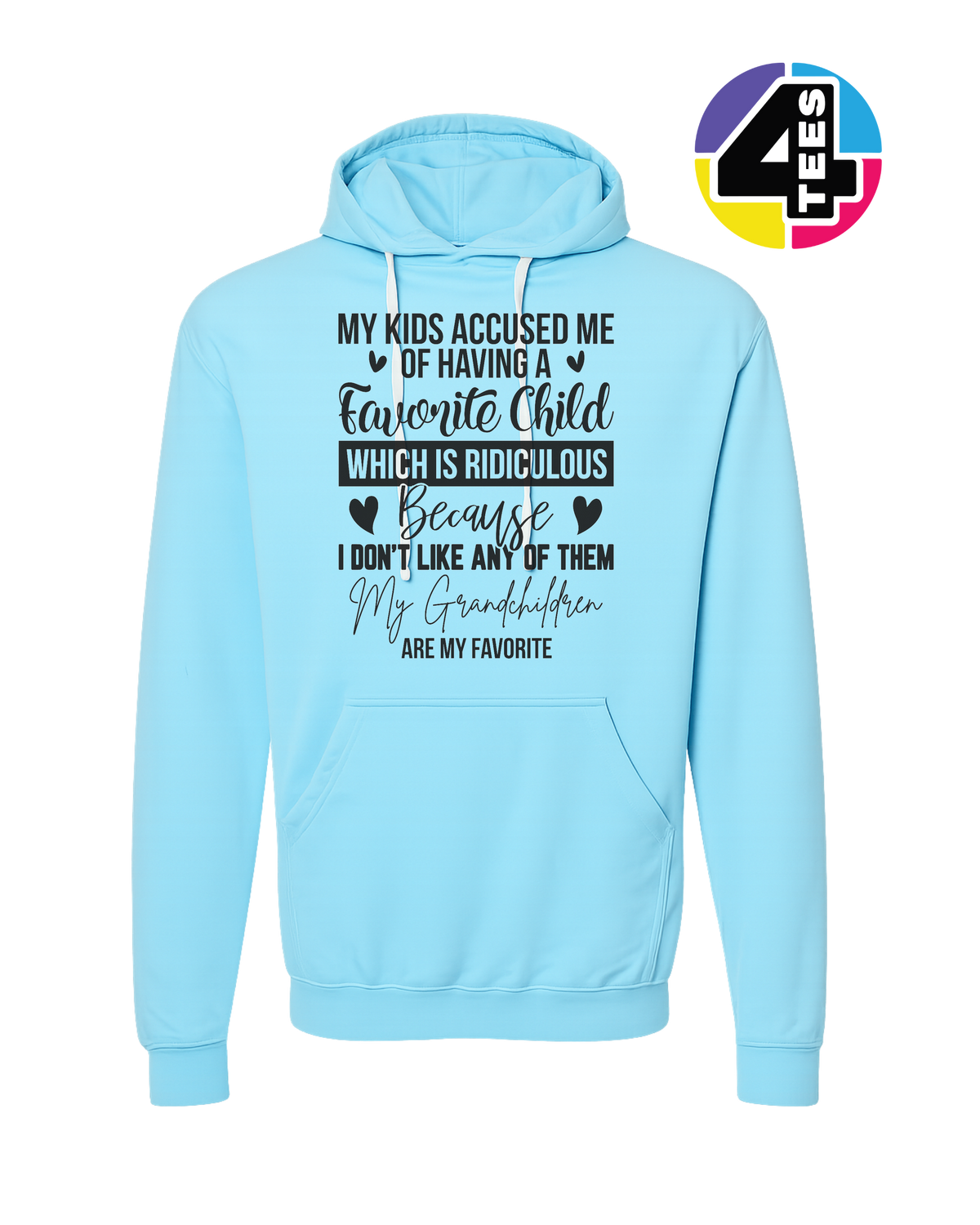 Grandma's Favorite Grandchild Hoodie