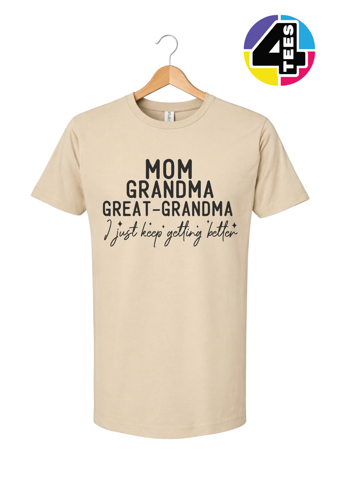 Just Keep Getting Better Tee