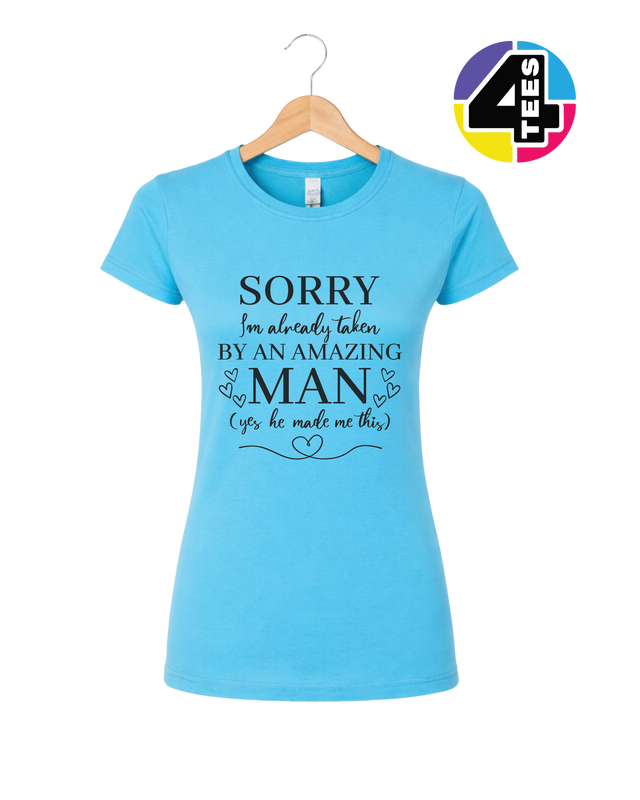 Taken By An Amazing Man Women's Tee