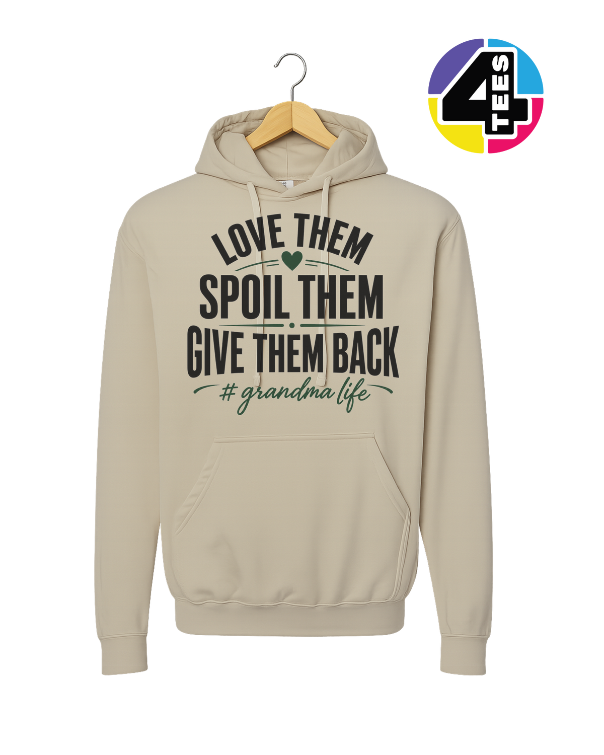 Love Them, Spoil Them, Give Them Back Hoodie