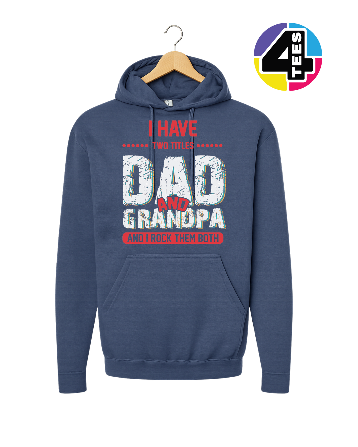 Dad & Grandpa: Rocking Both Titles Hoodie