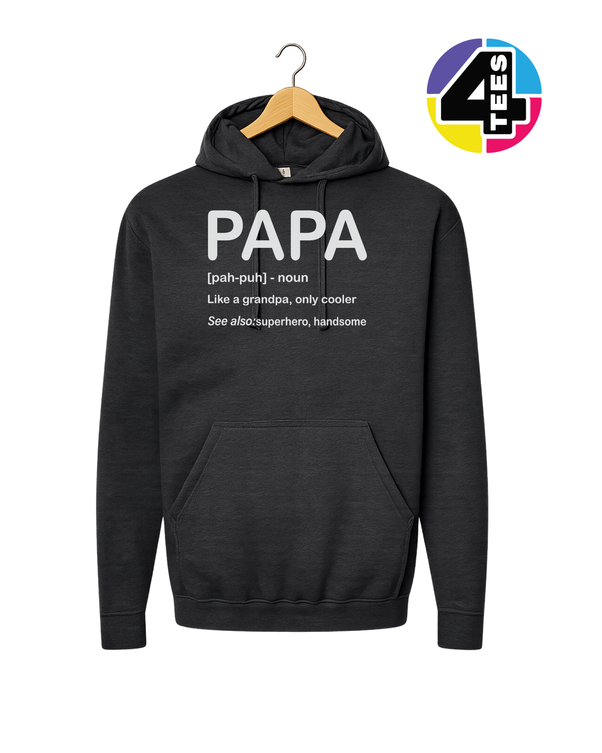 Papa: Only Cooler Hoodie
