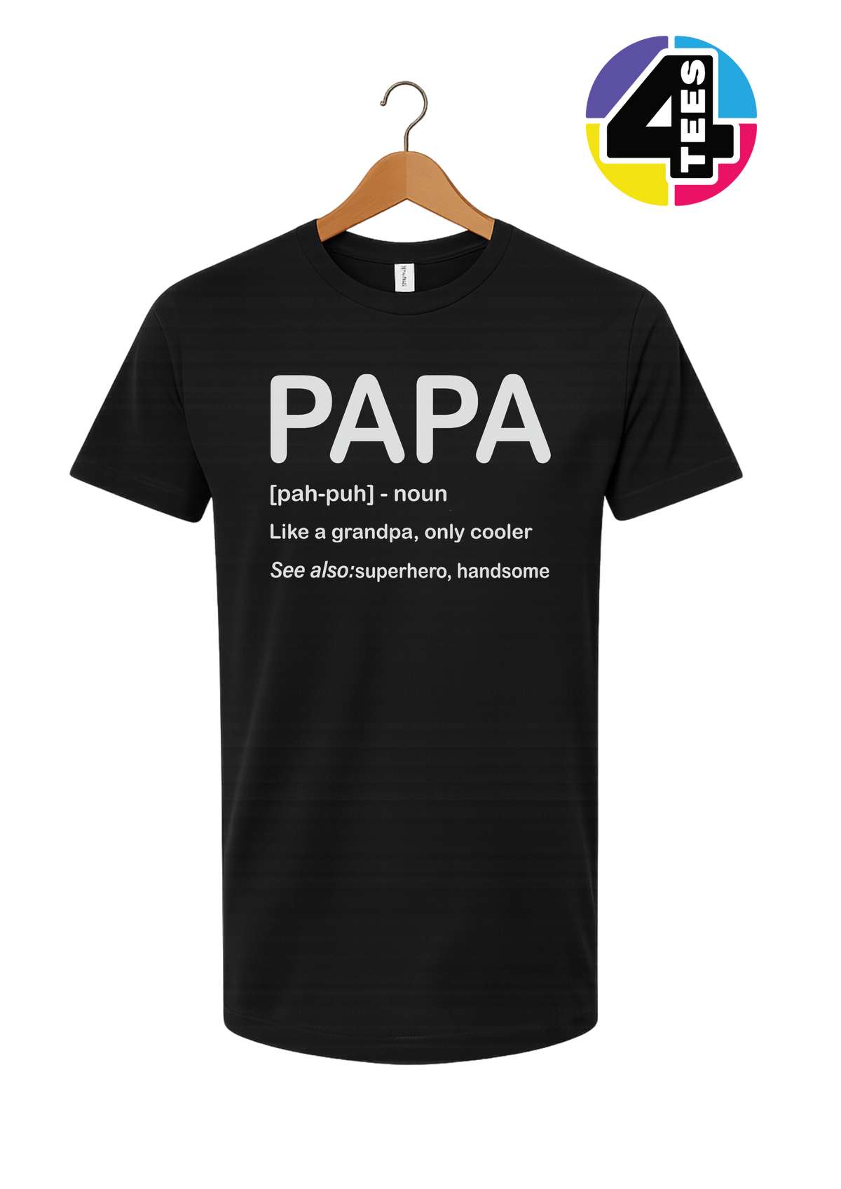 Papa: Only Cooler Tee