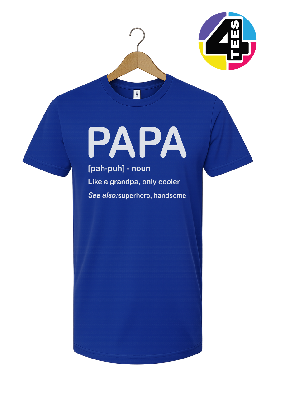 Papa: Only Cooler Tee