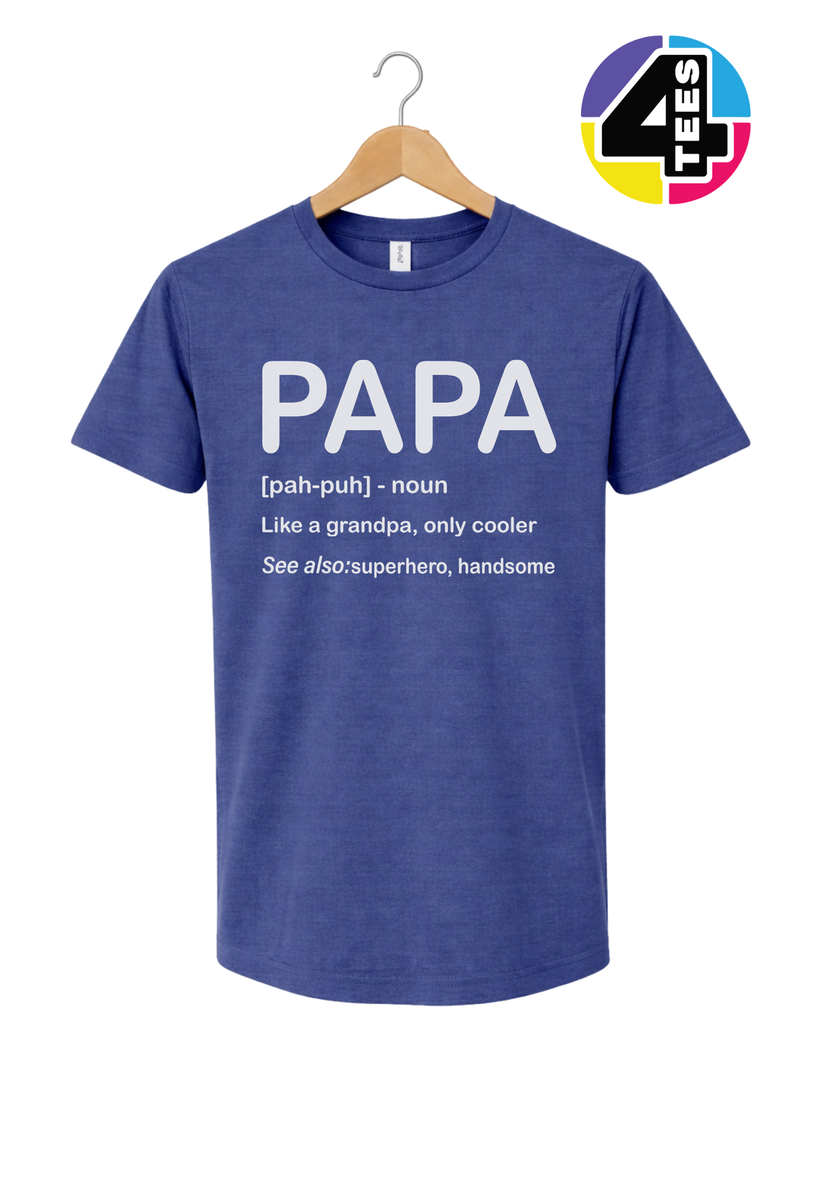 Papa: Only Cooler Tee