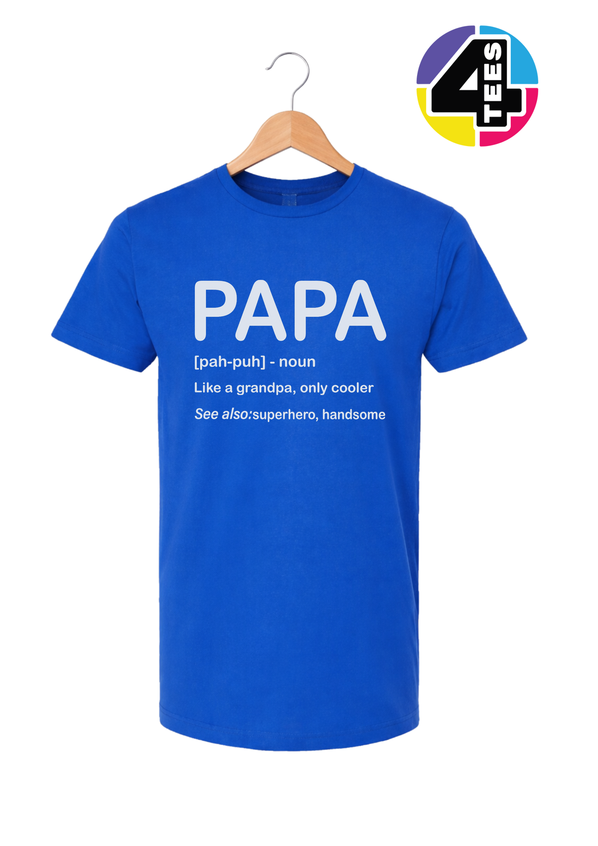 Papa: Only Cooler Tee
