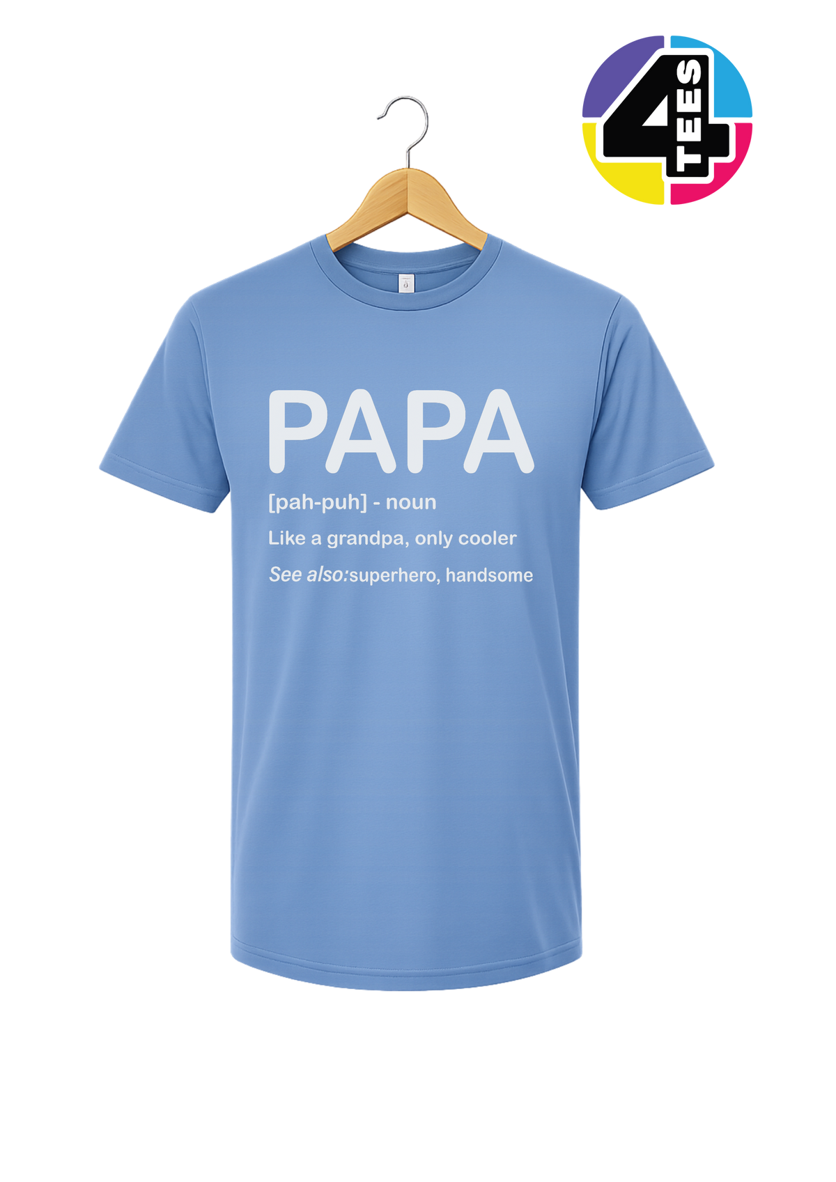 Papa: Only Cooler Tee