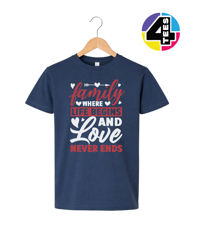 Family: Where Life Begins, Love Never Ends Youth Tee