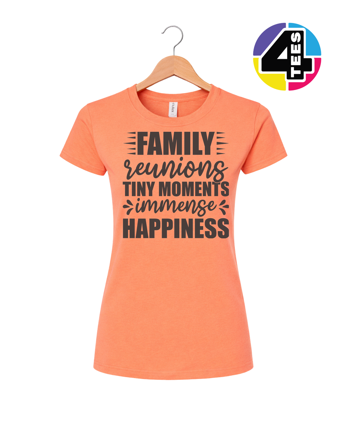Family: Tiny Moments, Immense Happiness Women's Tee
