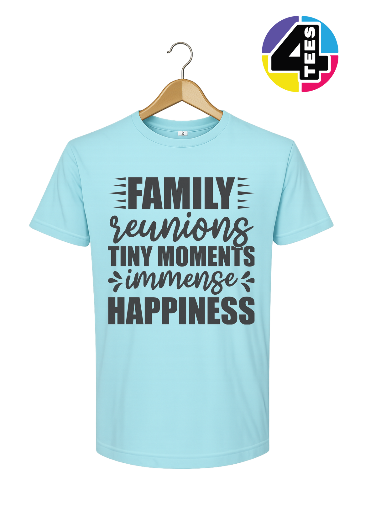 Family: Tiny Moments, Immense Happiness Tee
