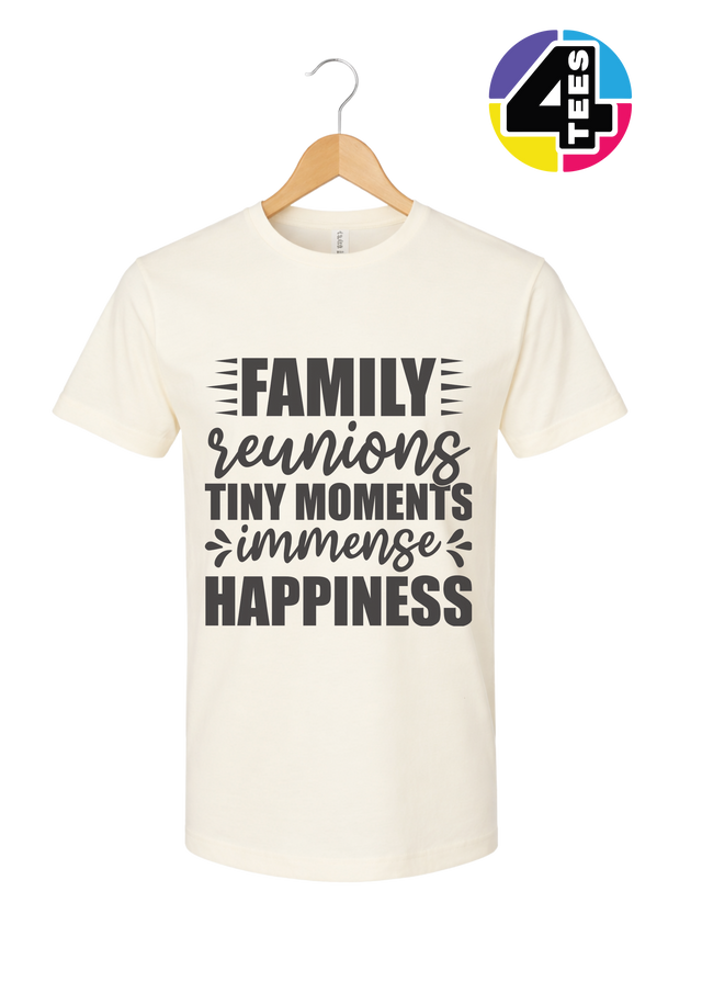 Family: Tiny Moments, Immense Happiness Tee