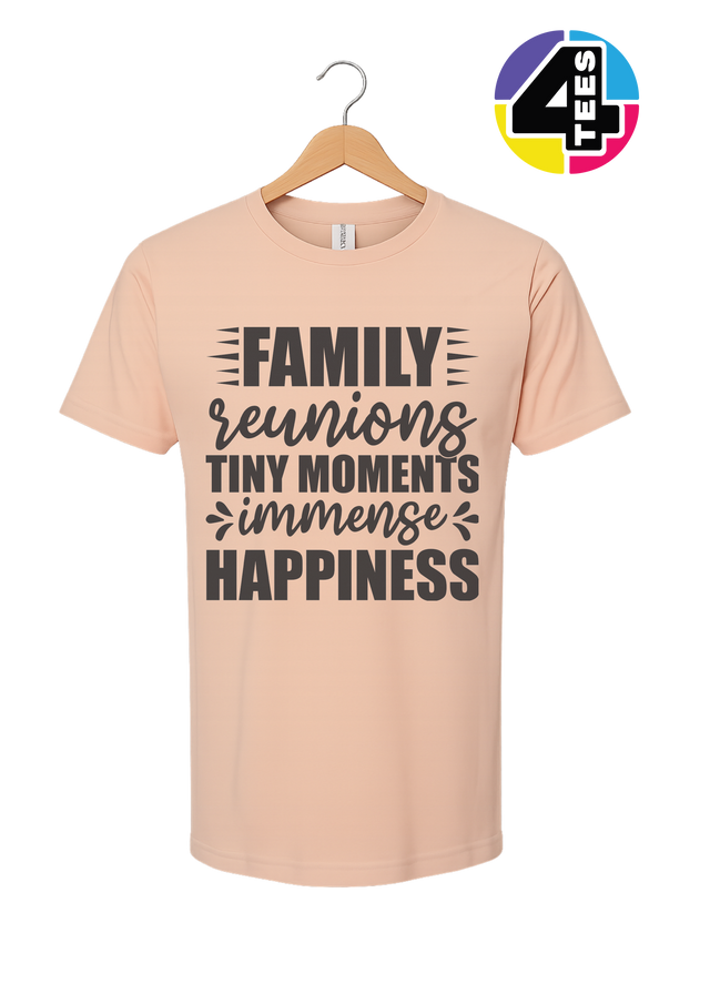 Family: Tiny Moments, Immense Happiness Tee