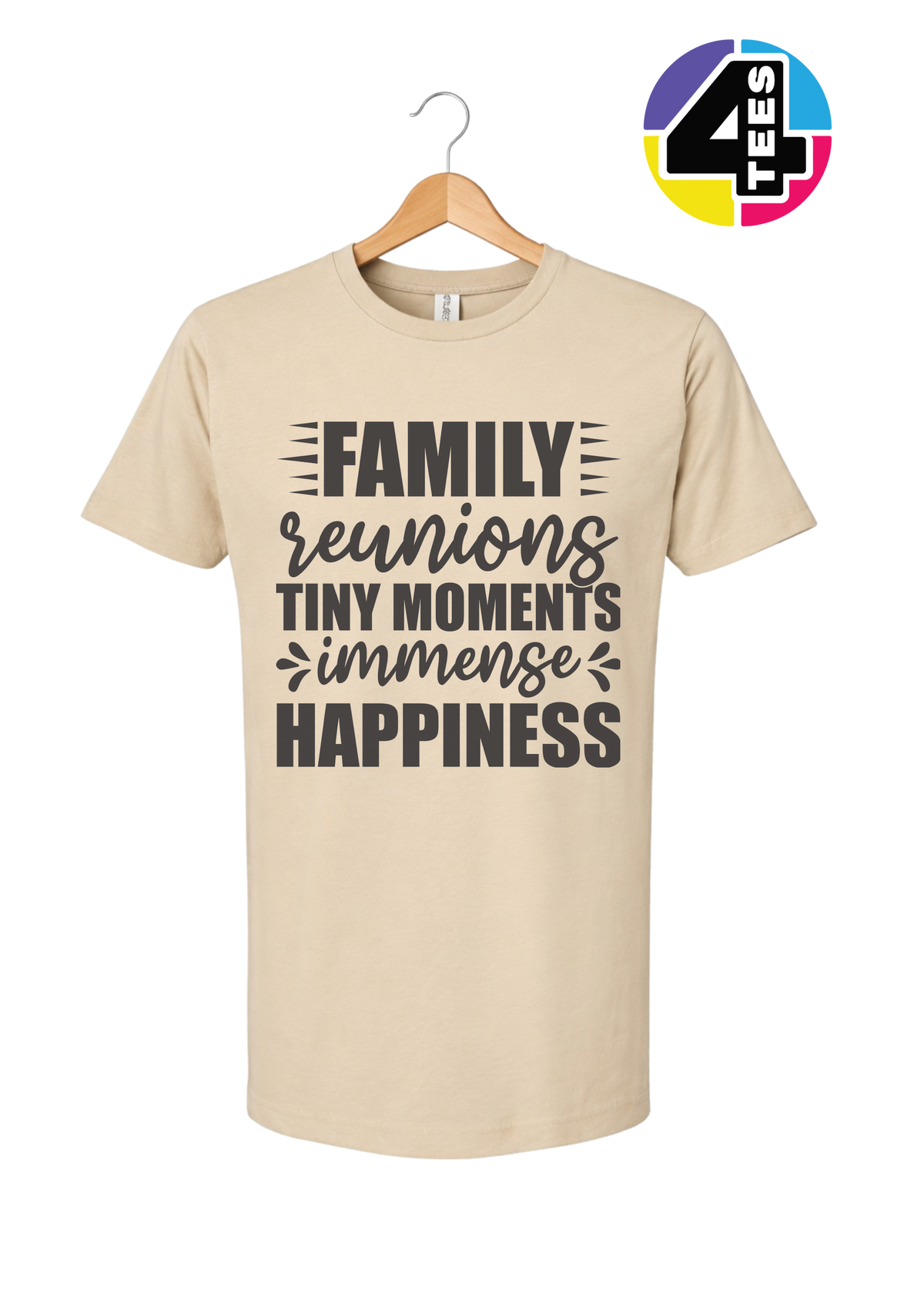 Family: Tiny Moments, Immense Happiness Tee