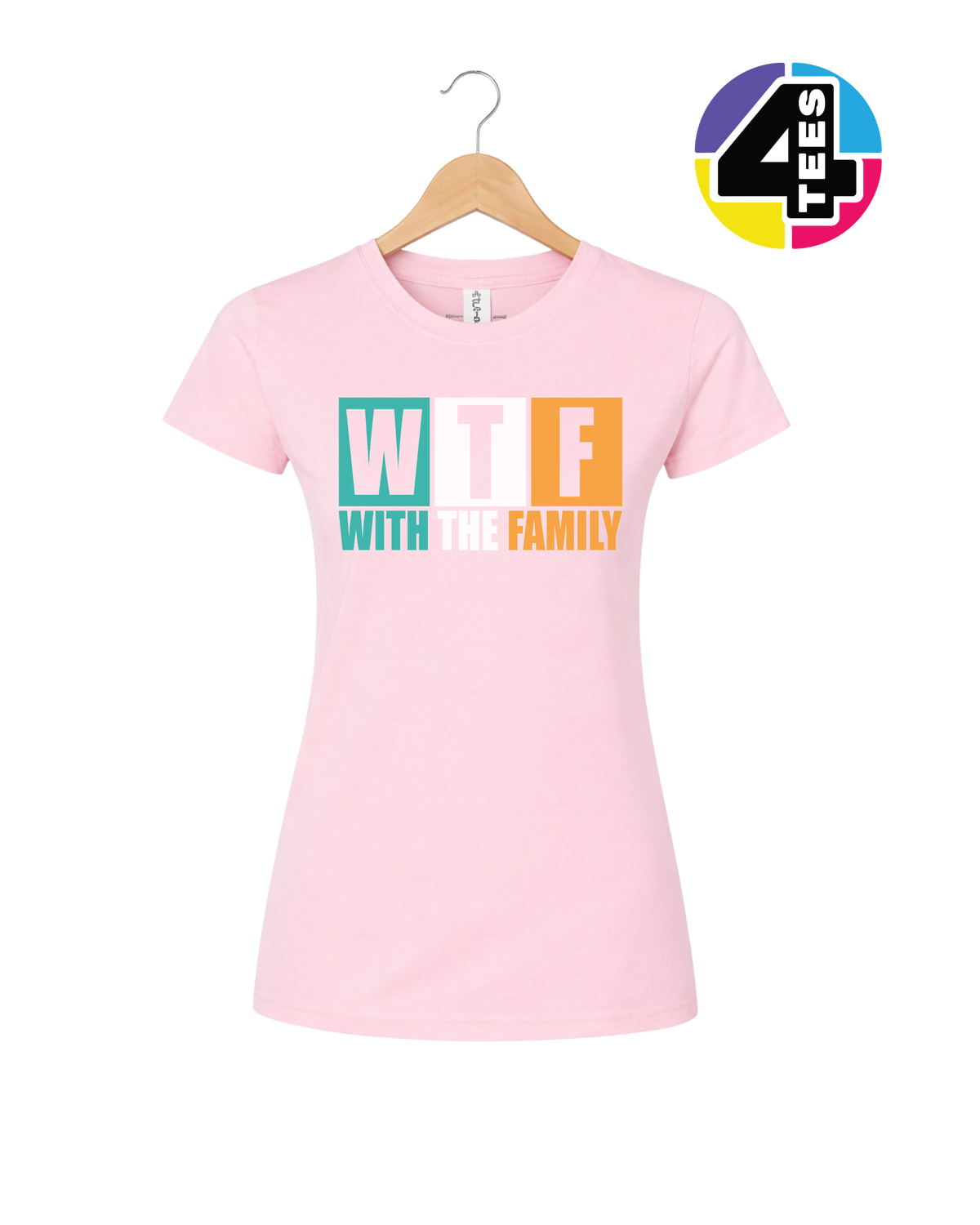 WTF With the Family Women's Tee